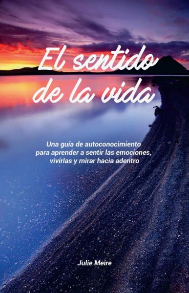 El Sentido De La Vida