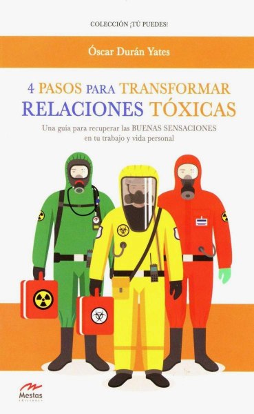 4 Pasos Para Transformar Relaciones Toxicas