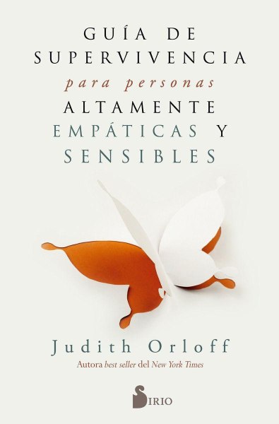 Guia De Superviviencia Para Personas Altamente Empaticas