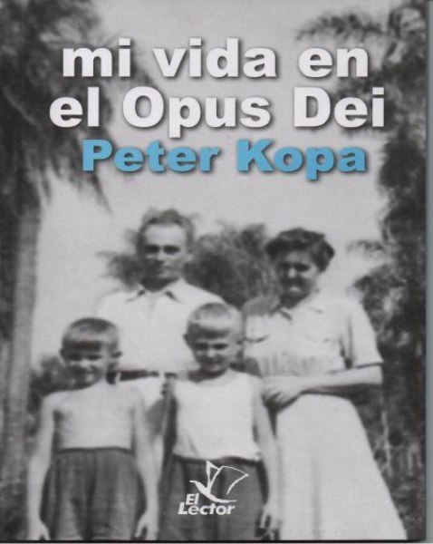 Mi Vida En El Opus Dei