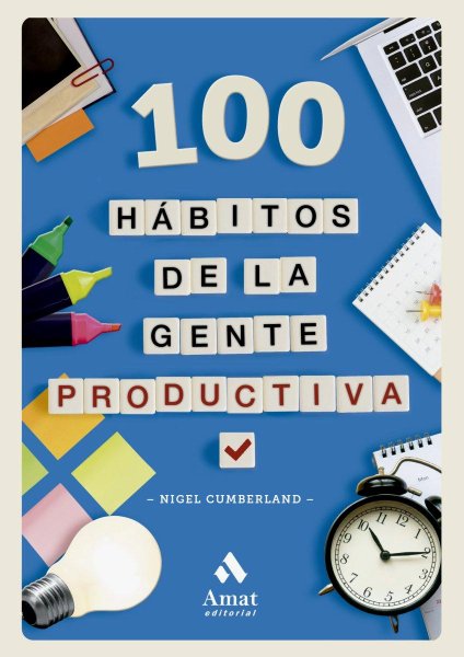 100 Hábitos De La Gente Productiva