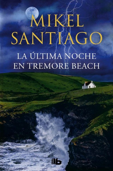 La Ultima Noche En Tremore Beach