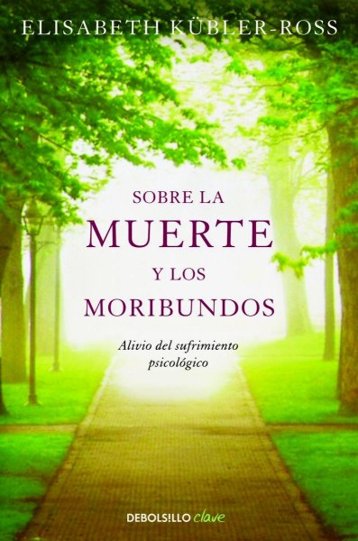 Sobre La Muerte y Los Moribundos