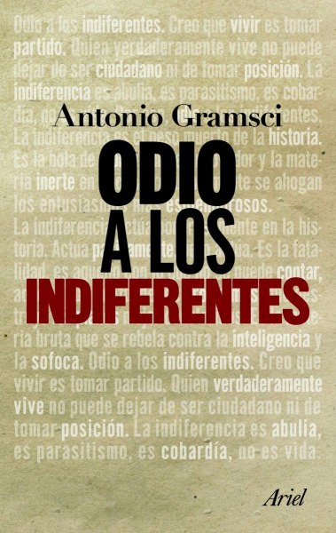 Odio A Los Indiferentes