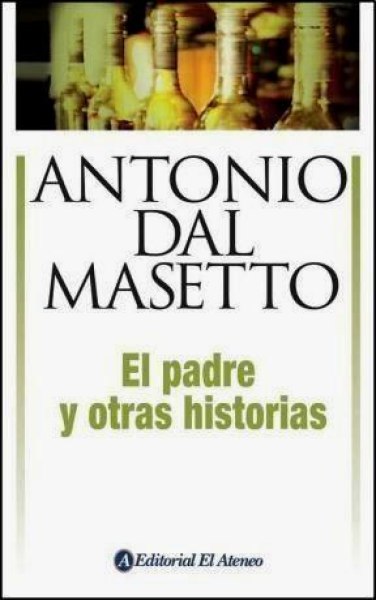 El Padre y Otras Historias