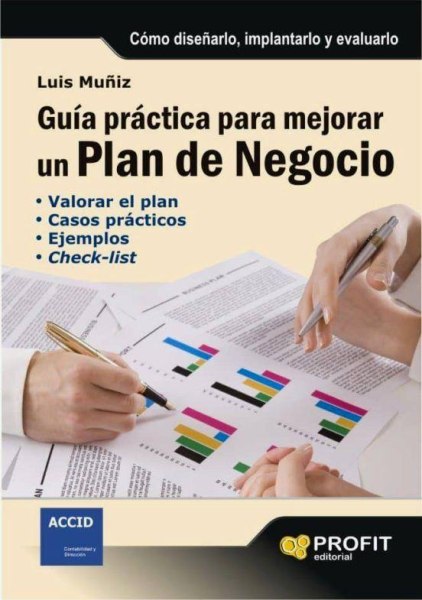 Guia Practica Para Mejorar El Plan De Negocio
