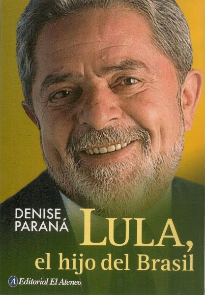 Lula - El Hijo Del Brasil