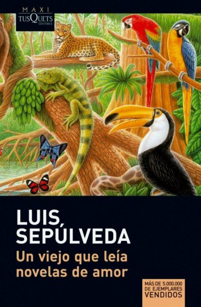 Un Viejo Que Leia Novelas De Amor