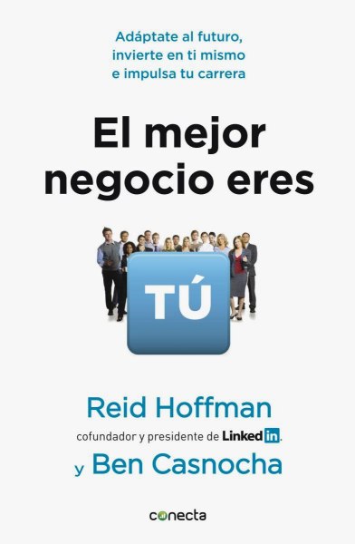 El Mejor Negocio Eres Tu