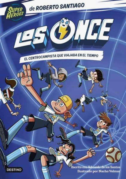 Los Once 3 El Centrocampista Que Viajaba En El Tiempo