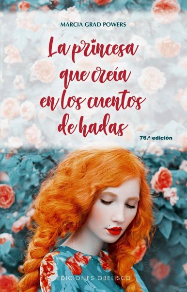 La Princesa Que Creía En Los Cuentos De Hadas