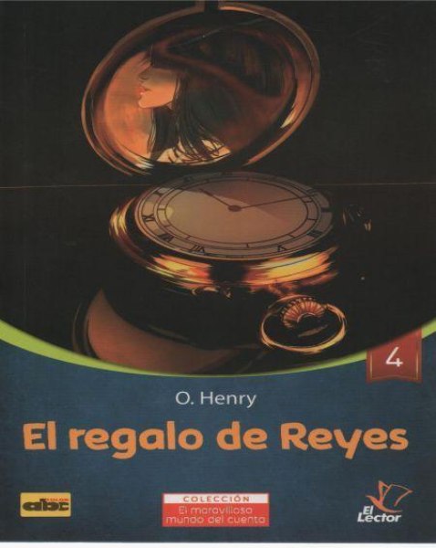 Col. El Maravilloso Mundo Del Cuento 4 El Regalo De Reyes