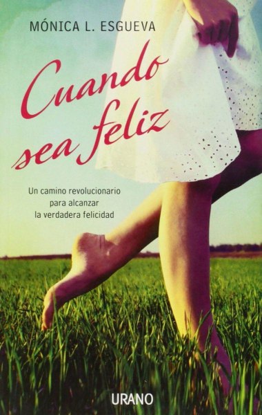 Cuando Sea Feliz