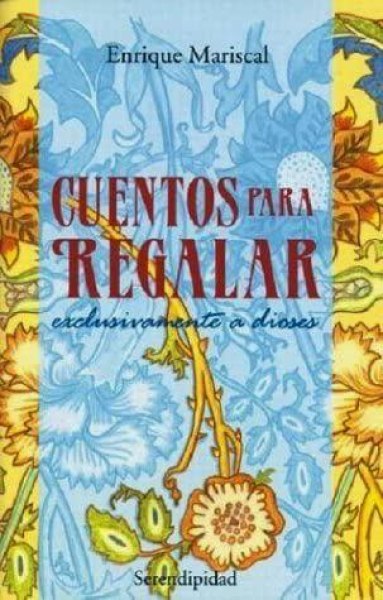 Cuentos Para Regalar Exclusivamente A Dioses