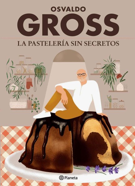 La Pasteleria Sin Secretos