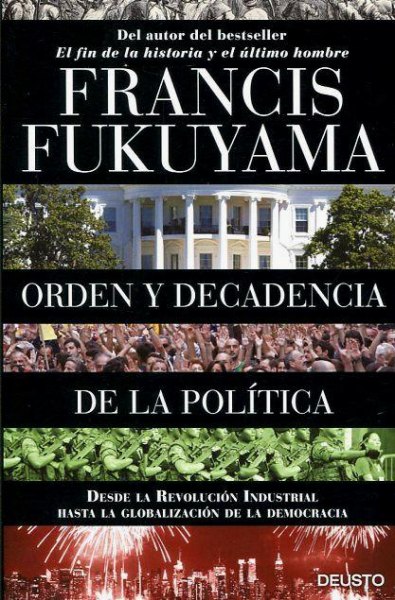 Orden y Decadencia De La Politica
