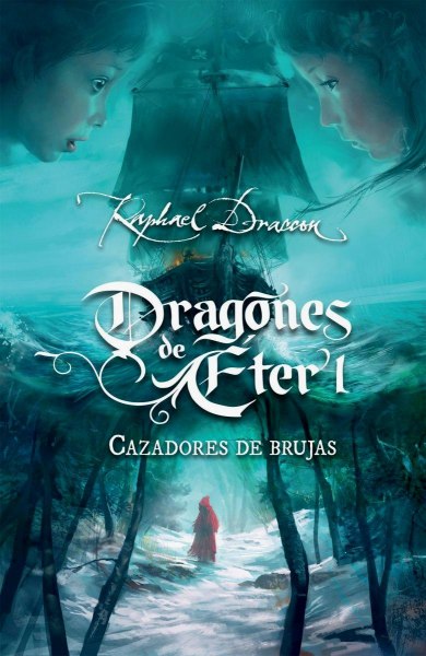 Dragones De Eter 1 Cazadores De Brujas