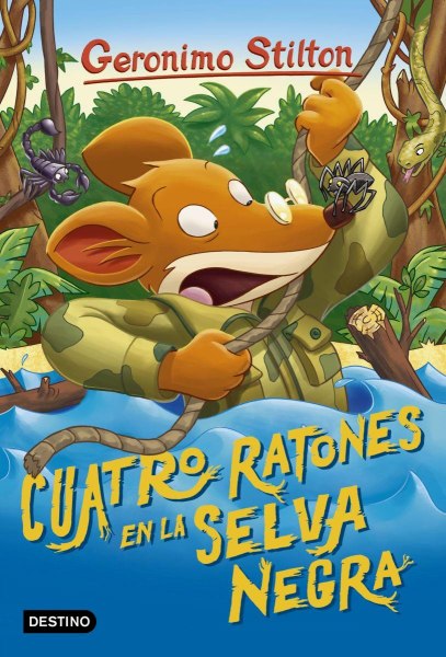 Geronimo Stilton Cuatro Ratones En La Selva Negra 10