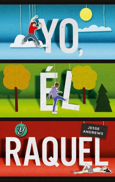 Yo, El y Raquel