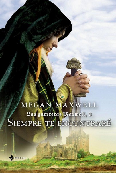 Las Guerreras Maxwell 3 Siempre Te Encontrare
