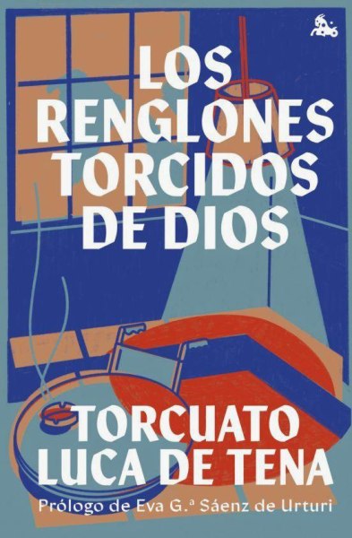 Los Renglones Torcidos De Dios Td