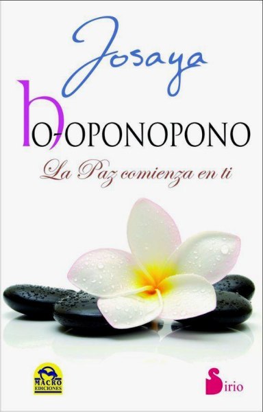 Ho-Oponopono - La Paz Comienza En Ti