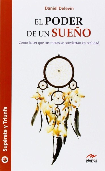 El Poder De Un Sueño