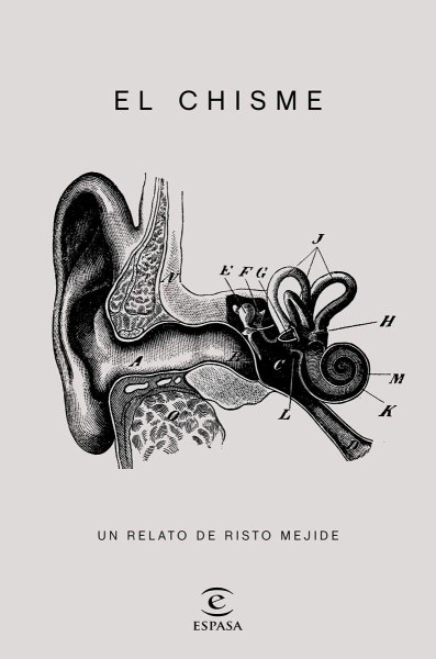 El Chisme - Un Relato De Risto Mejide