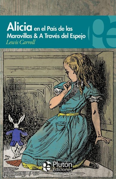 Alicia En El Pais De Las Maravillas - Pluton
