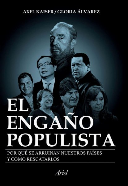 El Engaño Populista