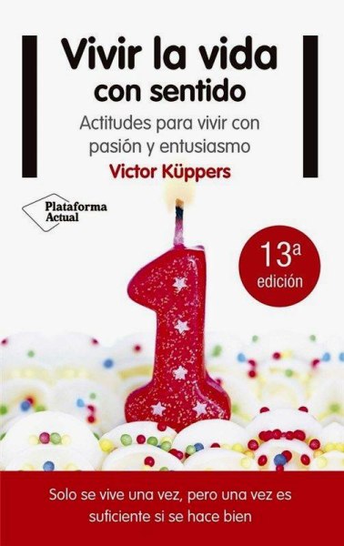 Vivir La Vida Con Sentido