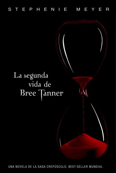 La Segunda Vida De Bree Tanner