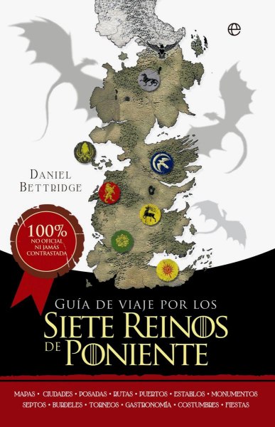 Guia De Viaje Por Los Siete Reinos De Poniente