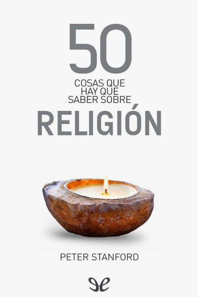 50 Cosas Que Hay Saber Sobre Religion