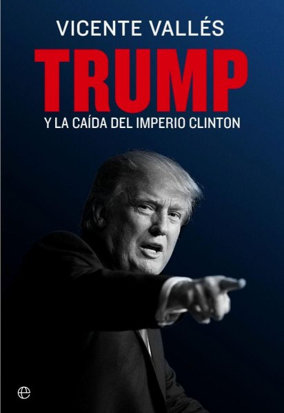 Trump y La Caida De Los Clinton