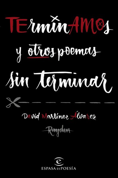 Terminamos y Otros Poemas Sin Terminar