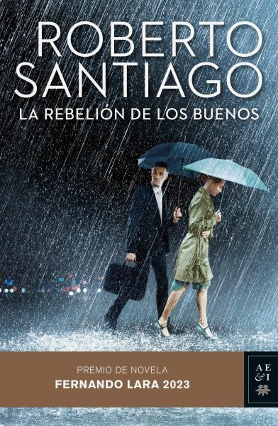La Rebelión De Los Buenos