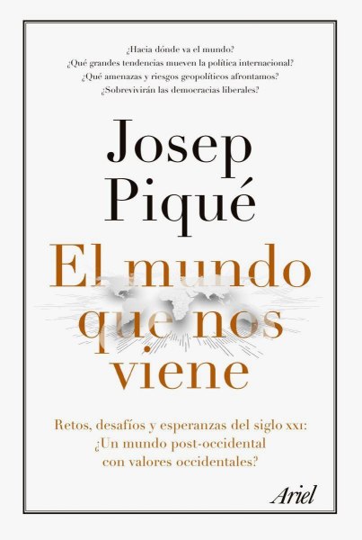 El Mundo Que Nos Viene
