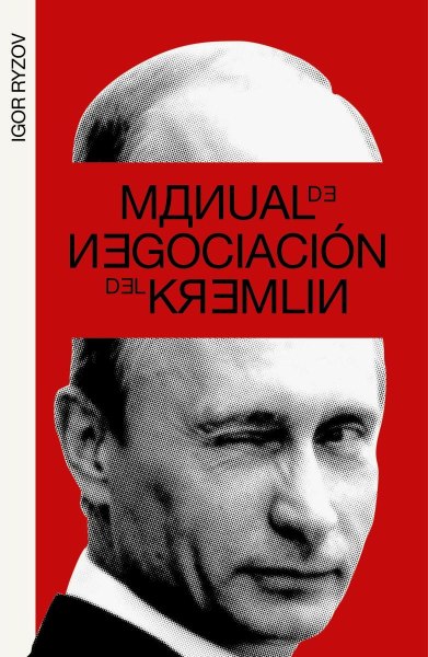 Manual De Negociacion Del Kremlin