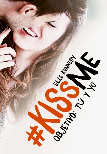 Kissme 2 Objetivo Tu y Yo