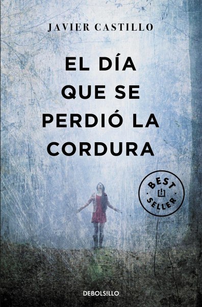 El Dia Que Se Perdio La Cordura