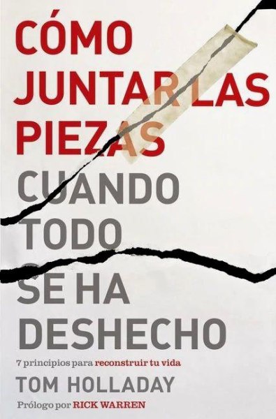 Como Juntar Las Piezas Cuando Todo Se Ha Deshecho