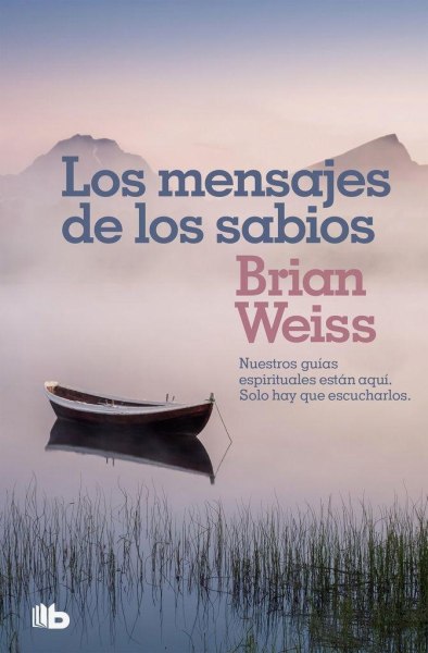 Los Mensajes De Los Sabios