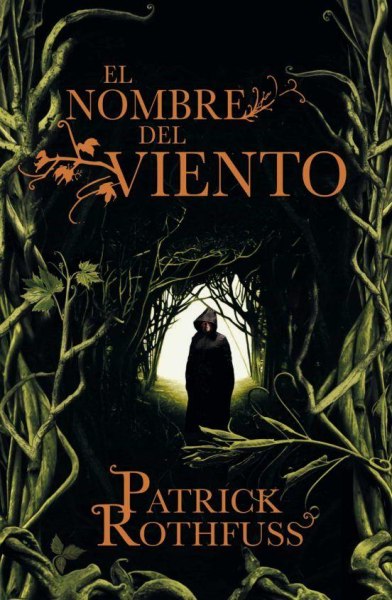 Cronica Del Asesino De Reyes 1 El Nombre Del Viento