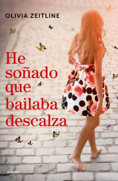 He Soñado Que Bailaba Descalza