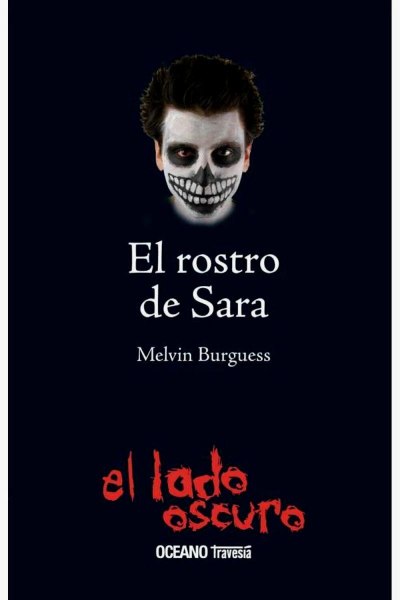 El Lado Oscuro - El Rostro De Sara
