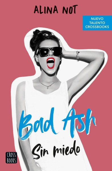 Bad Ash 2 Sin Miedo