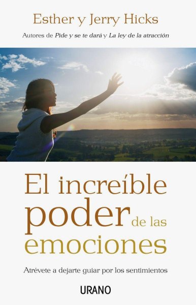 El Increible Poder De Las Emociones