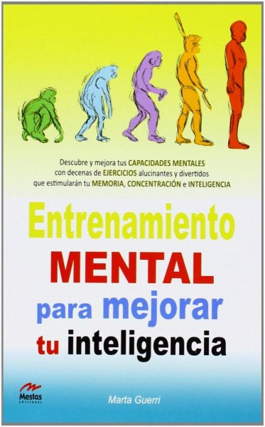 Entrenamiento Mental Para Mejorar Tu Inteligencia