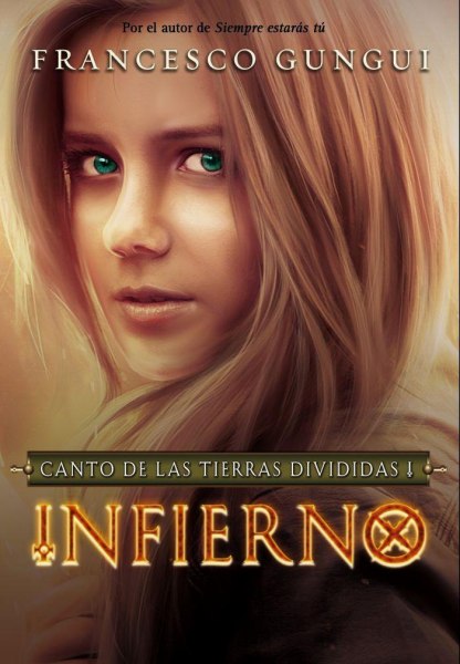 Canto De Las Tierras Divididas 1 Infierno